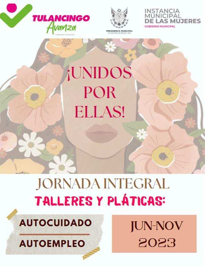 JORNADA INTEGRAL “UNIDOS POR ELLAS” JORNADA INTEGRAL “UNIDOS POR ELLAS”