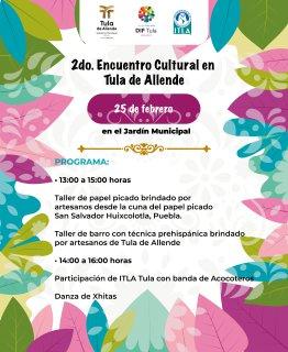 2do. Encuentro Cultural en Tula de Allende: Celebremos  nuestra herencia cultural