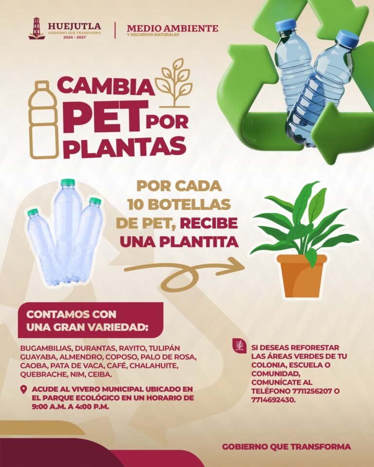 CAMPAÑA “CAMBIA PET POR PLANTAS” IMPULSA EL RECICLAJE EN HUEJUTLA