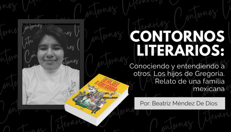 Conociendo y entendiendo a otros. Los hijos de Gregoria. Relato de una familia mexicana